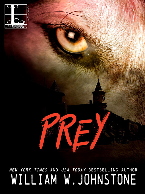 Title details for Prey by William W. Johnstone - Available